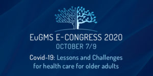 EuGMS e-Congress 2020  - COVID-19: Lessons and challenges for health care for older adults @ Virtual