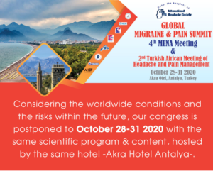 Global Migraine & Pain Summit, 4th Mena Meeting & 2nd Turkish African Meeting of Headache and Pain Management 2020 @ Virtual