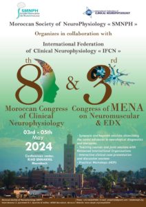 8th Moroccan Congress of Clinical Neurophysiology & 3rd Congress of MENA on Neuromuscular & EDX